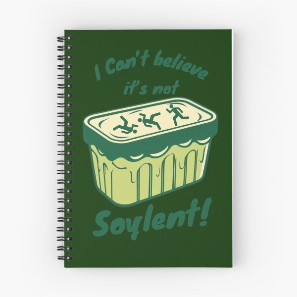 Item preview, I Can't believe it's not Soylent!  designed and sold by Renfield286.