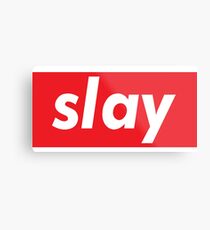 Slay Words Millennials Use Metal Print