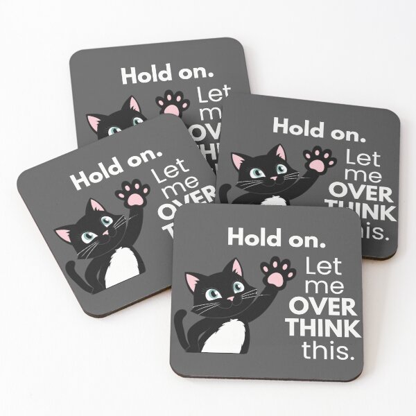 Item preview, Hold on, Let me overthink this designed and sold by Trendz by Ami.