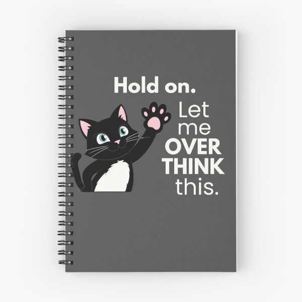 Item preview, Hold on, Let me overthink this designed and sold by Trendz by Ami.