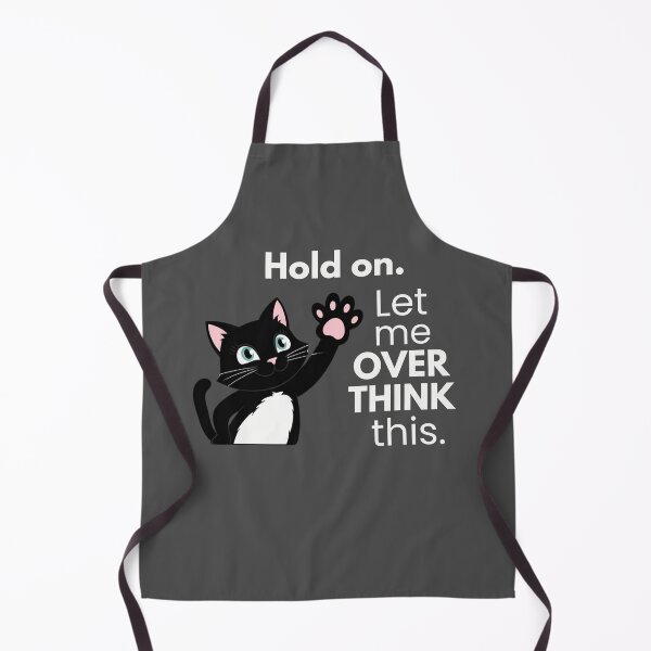 Item preview, Hold on, Let me overthink this designed and sold by Trendz by Ami.