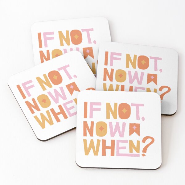 Item preview, "If Not Now, When? Motivational Quote Design" designed and sold by RaiyaTees.