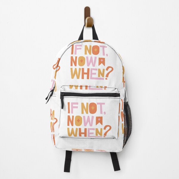 Item preview, "If Not Now, When? Motivational Quote Design" designed and sold by RaiyaTees.