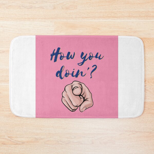 Item preview, "How You Doin'? Funny and Playful Design" designed and sold by RaiyaTees.