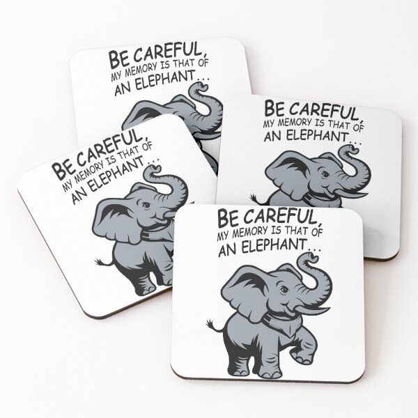 Item preview, Be careful, my memory is that of an elephant designed and sold by AFernandesDSG.