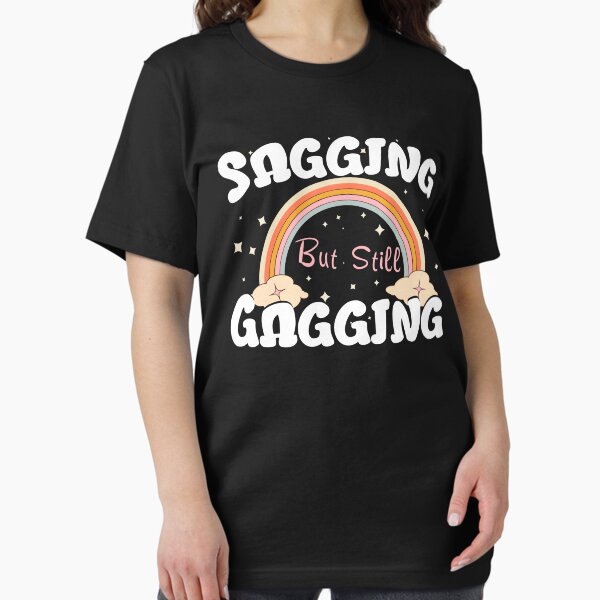 Item preview, Sagging But Still Gagging Funny Meme Frog Humor designed and sold by EL7  SHOP.