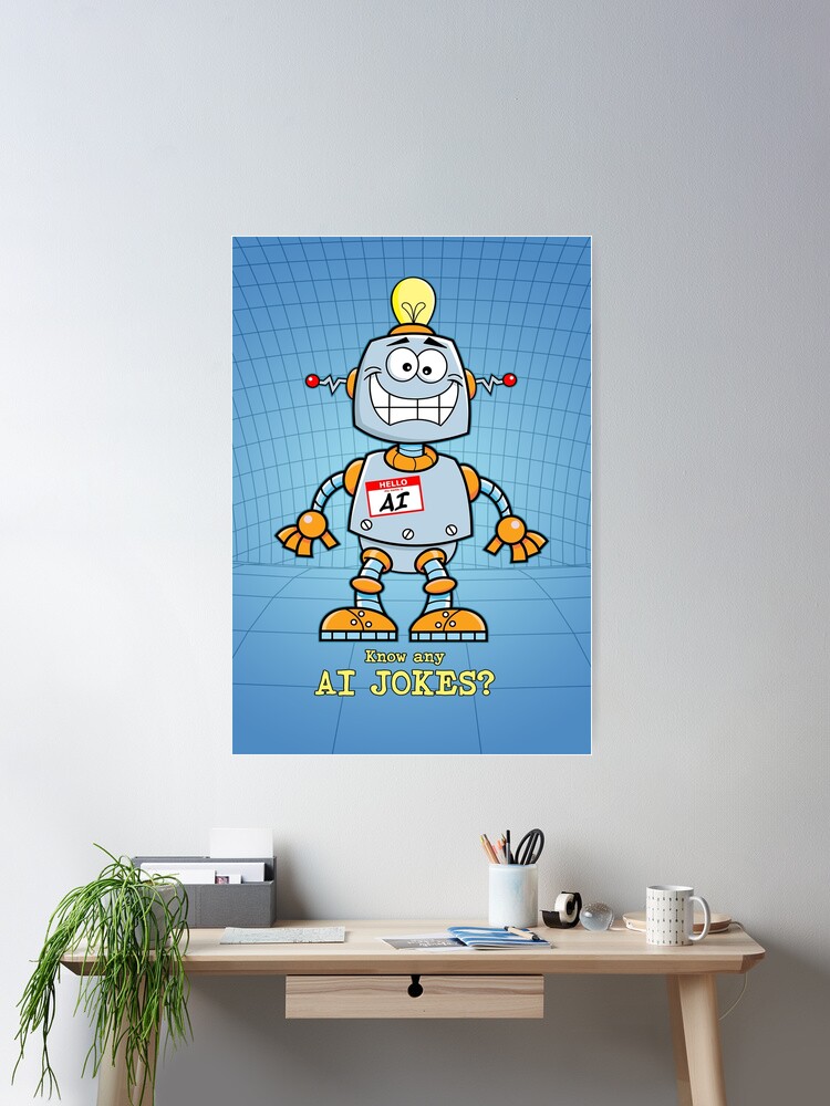 Thumbnail 1 of 3, Poster, AI Jokes. designed and sold by UltraQuirky.