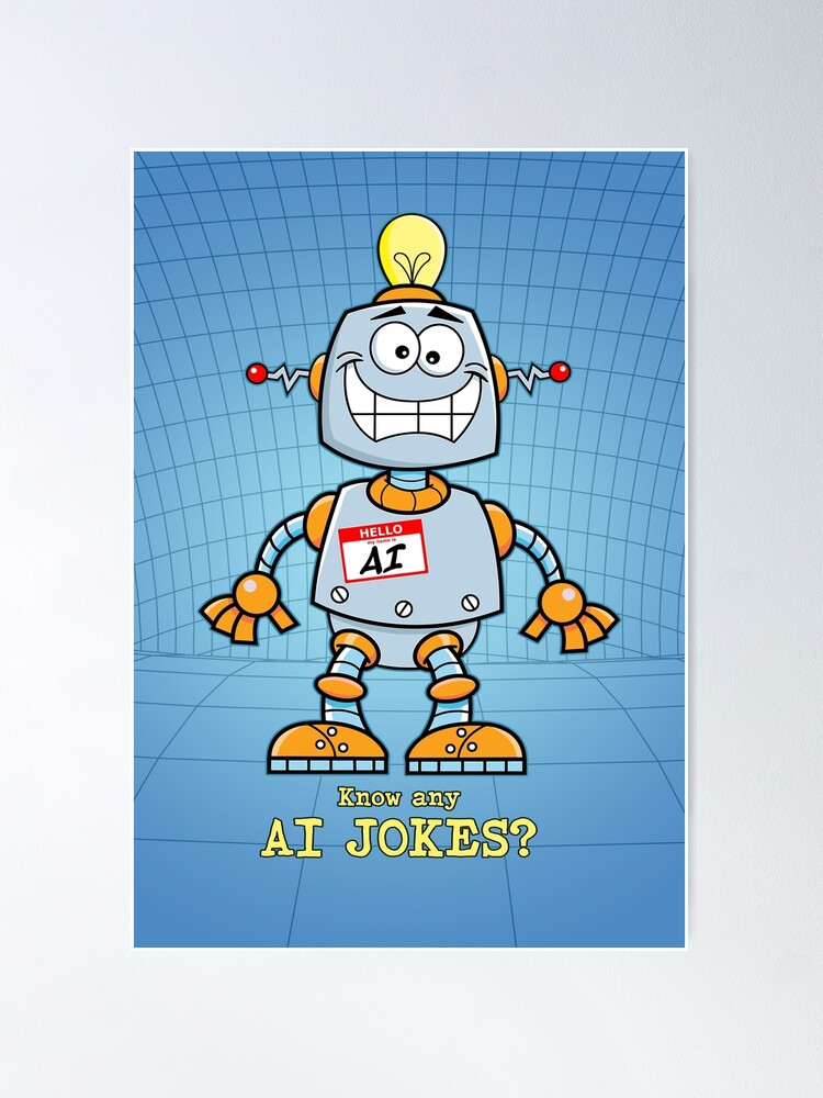 Thumbnail 2 of 3, Poster, AI Jokes. designed and sold by UltraQuirky.