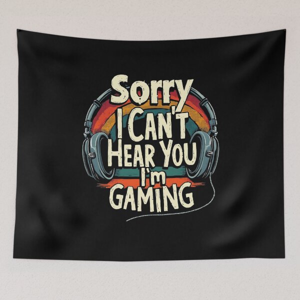 Item preview, Can't Hear You I'm Gaming designed and sold by VinsendDraconi.