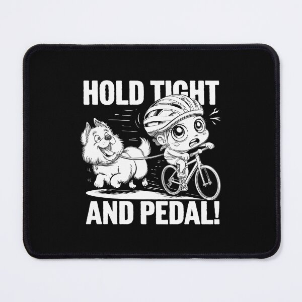 Item preview, Hold Tight and Pedal! designed and sold by MagicWander.