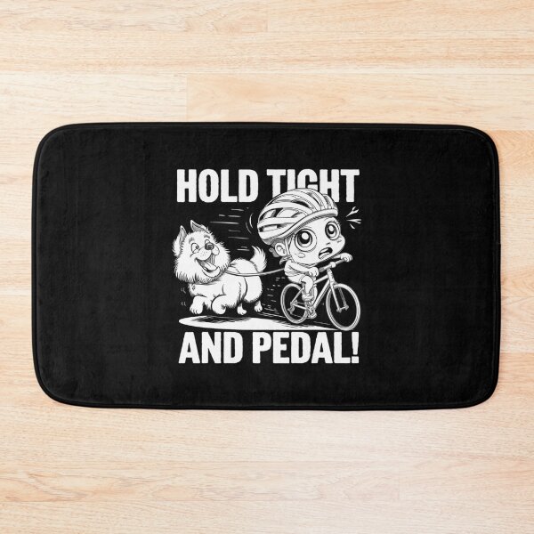 Item preview, Hold Tight and Pedal! designed and sold by MagicWander.