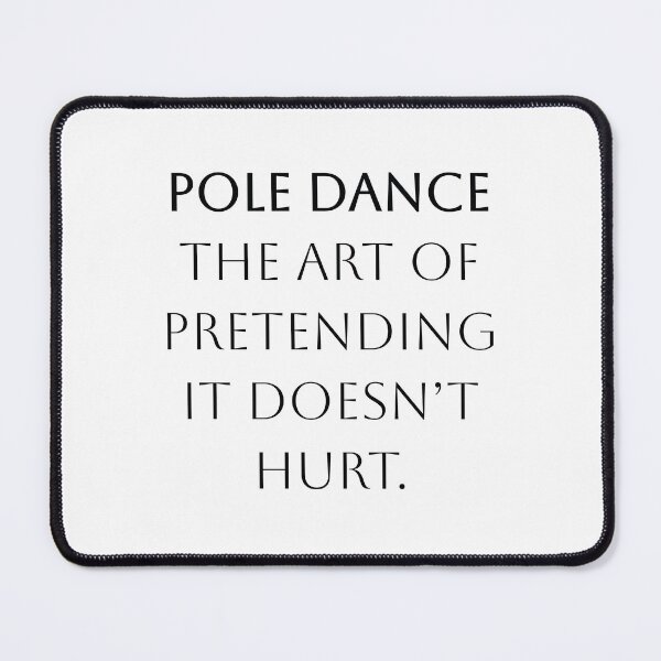 Item preview, Pole dance stickers quotes "the art of pretending it doesn’t hurt" designed and sold by MarieBlly.