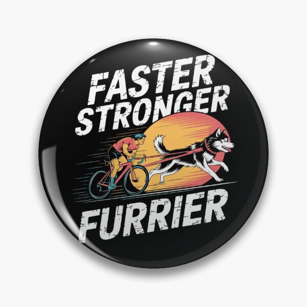 Item preview, Faster. Stronger. Furrier designed and sold by MagicWander.