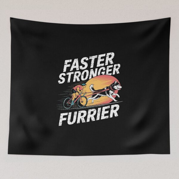 Item preview, Faster. Stronger. Furrier designed and sold by MagicWander.