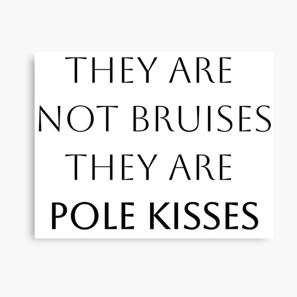 Item preview, Pole dance stickers quotes "they are not bruises they are pole kisses" designed and sold by MarieBlly.
