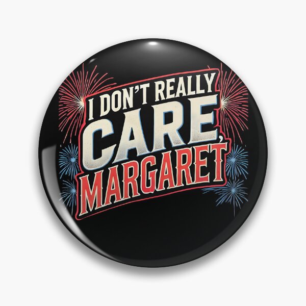 Item preview, I Don't Really Care Margaret designed and sold by SnarkoClothes.