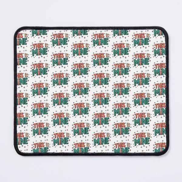 Item preview, This is Mine designed and sold by PaleWhaleStudio.