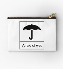 Afraid of Wet Studio Pouch