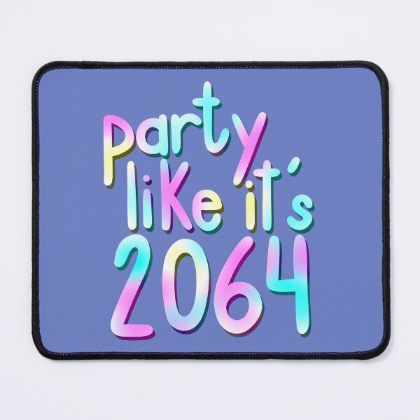Item preview, Party Like It's 2064 - Maybe Happy Ending designed and sold by byebyesally.