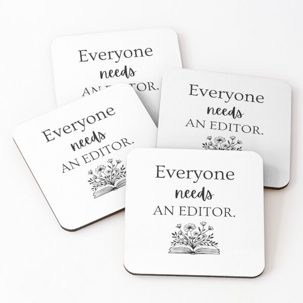 Item preview, Everyone Needs an Editor designed and sold by Kindred & Thistle.