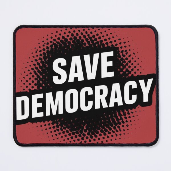 Item preview, Save Democracy designed and sold by IndianShopper.
