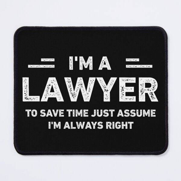 Item preview, I Am A Lawyer Funny Lawyer designed and sold by RareBunny.