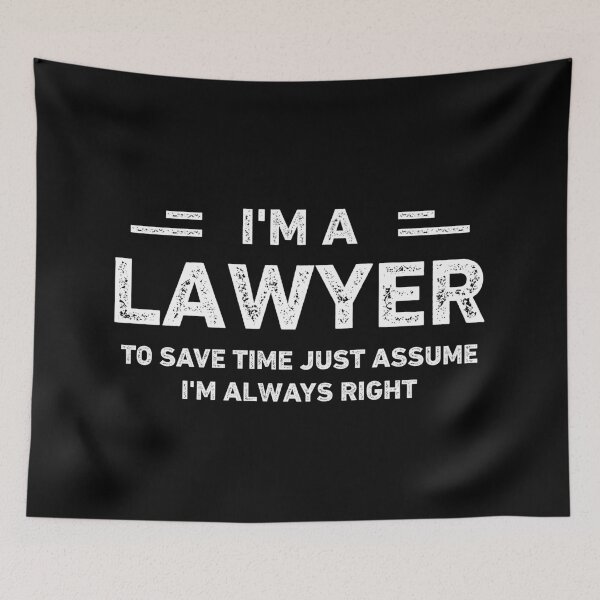 Item preview, I Am A Lawyer Funny Lawyer designed and sold by RareBunny.
