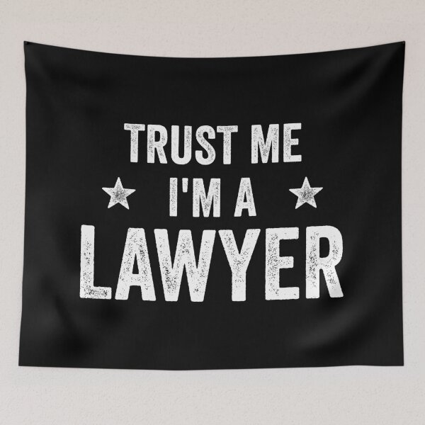 Item preview, Trust Me I'm A Lawyer Funny Lawyer designed and sold by RareBunny.