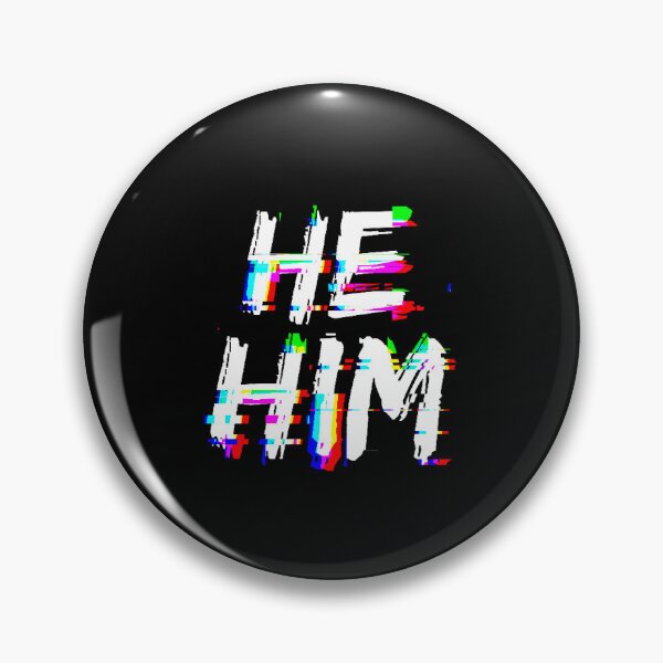 Item preview, Cyber Glitch He Him Pronouns  designed and sold by MoonMint.