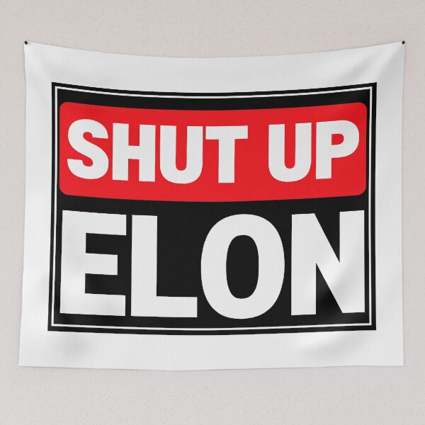 Item preview, Shut Up Elon designed and sold by Angry Swan Designs.