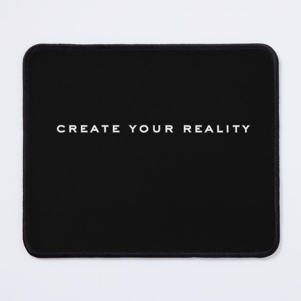 Item preview, CREATE YOUR REALITY designed and sold by intorealityshop.