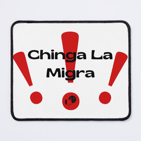 Item preview, Chinga La Migra designed and sold by Mystic Wild Studio.