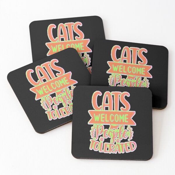 Item preview, Cats Welcome, People Tolerated - Funny Cat Lover designed and sold by creativerooney.