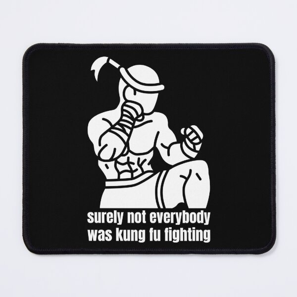 Item preview, Surely not everyone fought Kung Fu designed and sold by JRsmail.