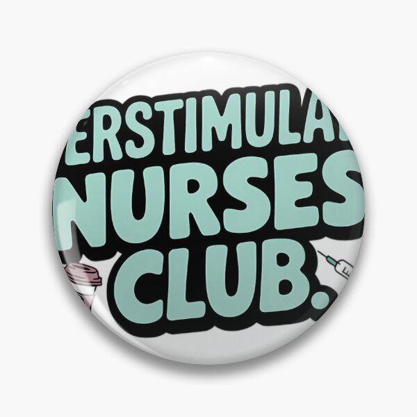 Artikelvorschau, Club der überreizten Krankenschwestern entworfen und verkauft von Cheerhub.
