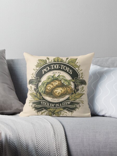 Item preview, Potatoes: Boil em, Mash em, Stick em in a Stew! designed and sold by Studio Pandemonia.