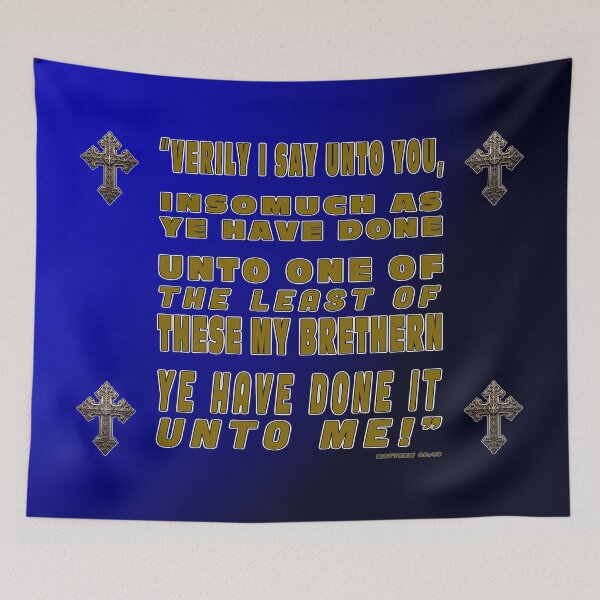 Item preview, Matthew 25:40 - A Call To Compassion designed and sold by Nomadic Spirit Studios.