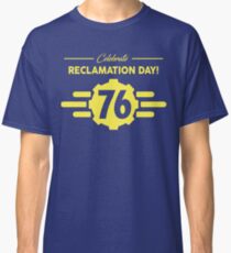 Vault 76 Reclamation Day! Classic T-Shirt