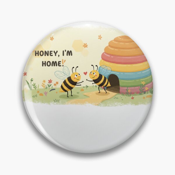Item preview, Honey, I'm Home designed and sold by FitEnvy.