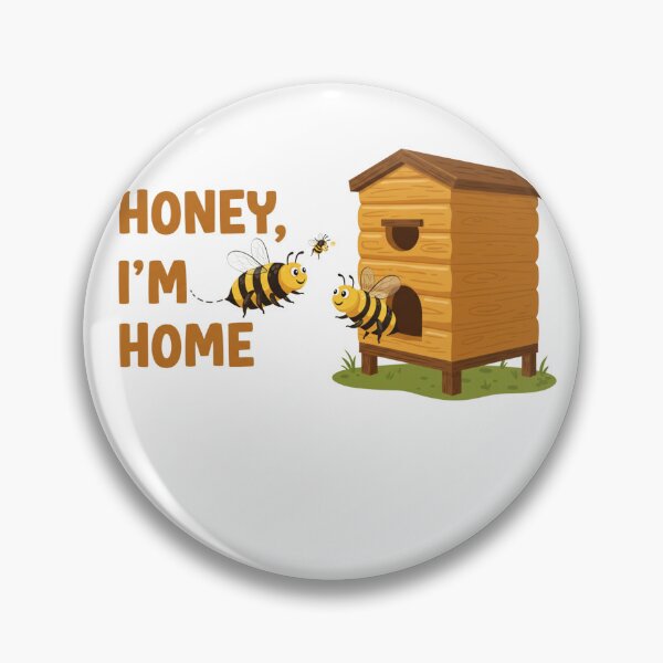 Item preview, Honey, I'm Home designed and sold by FitEnvy.
