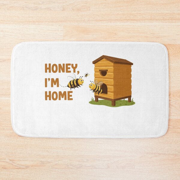 Item preview, Honey, I'm Home designed and sold by FitEnvy.