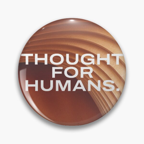 Item preview, THOUGHT FOR HUMANS designed and sold by Mengrelo.