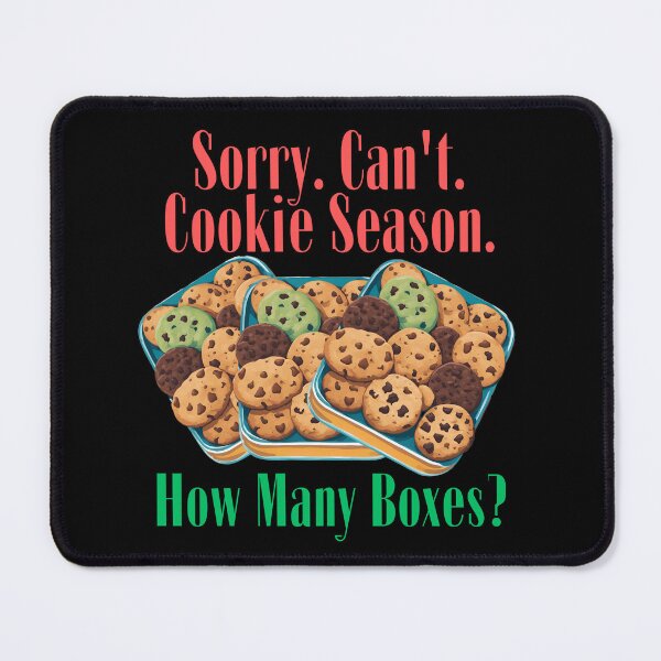 Item preview, Sorry Can't Cookie Season How Many Boxes Funny Gifts For Everyone Who Likes Cookies designed and sold by MartVisions.