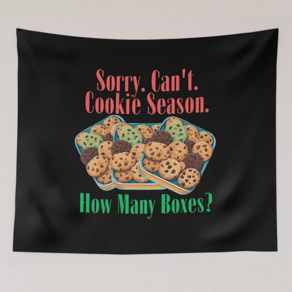 Item preview, Sorry Can't Cookie Season How Many Boxes Funny Gifts For Everyone Who Likes Cookies designed and sold by MartVisions.