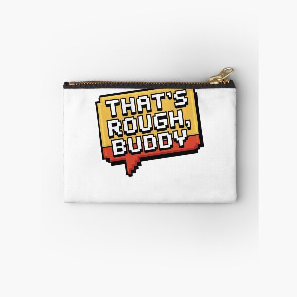 Item preview, that's rough, buddy designed and sold by Mateusz Majcherek.