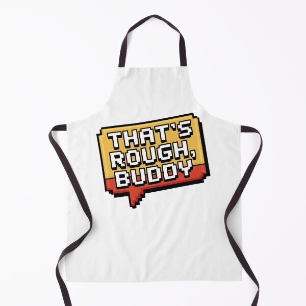 Item preview, that's rough, buddy designed and sold by Mateusz Majcherek.