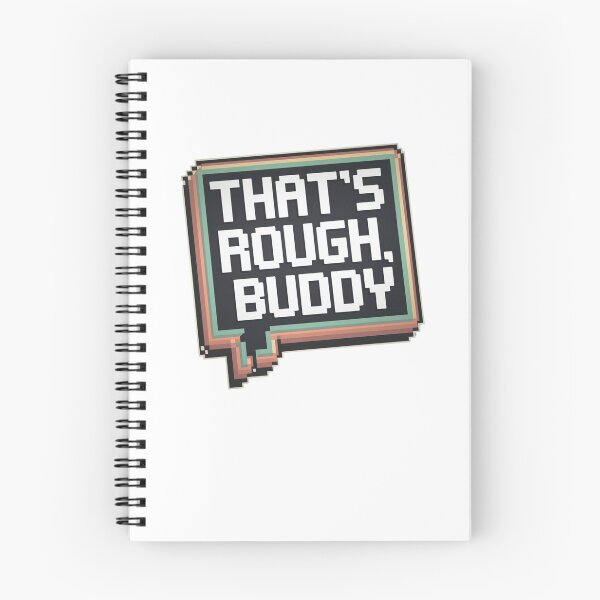 Item preview, that's rough, buddy designed and sold by Mateusz Majcherek.