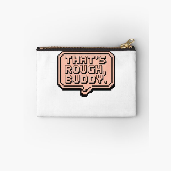 Item preview, that's rough, buddy designed and sold by Mateusz Majcherek.