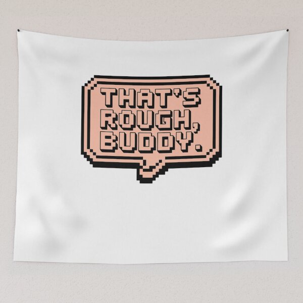 Item preview, that's rough, buddy designed and sold by Mateusz Majcherek.