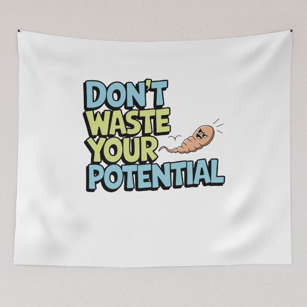 Item preview, Don't waste your potential designed and sold by Mateusz Majcherek.